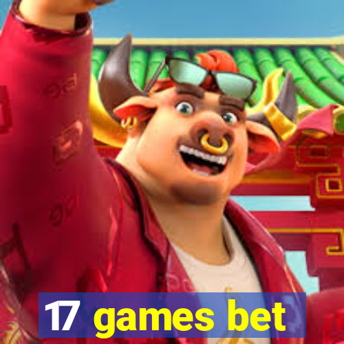 17 games bet